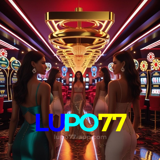 Vantagens do App LUPO77